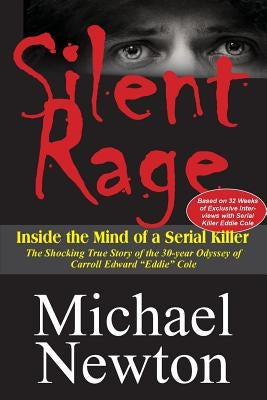 Silent Rage by Newton, Michael