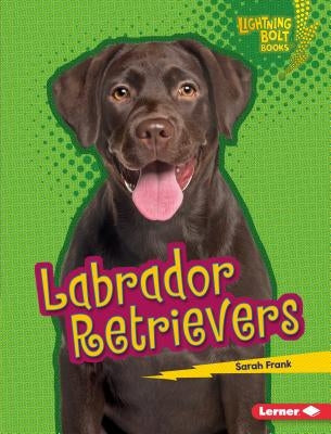 Labrador Retrievers by Frank, Sarah