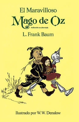 El Maravilloso Mago de Oz by Baum, L. Frank
