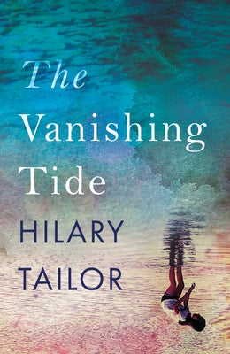 The Vanishing Tide by Tailor, Hilary