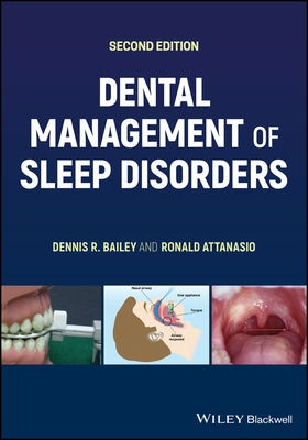 Dental Management of Sleep Disorders by Bailey, Dennis R.