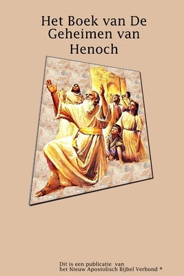 Het Boek van De Geheimen van Henoch by Horn, Apostel Arne