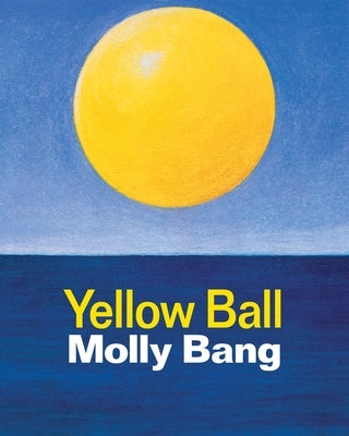 Yellow Ball by Bang, Molly