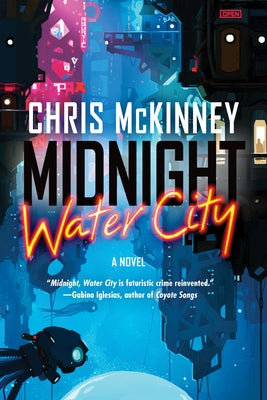 Midnight, Water City by McKinney, Chris