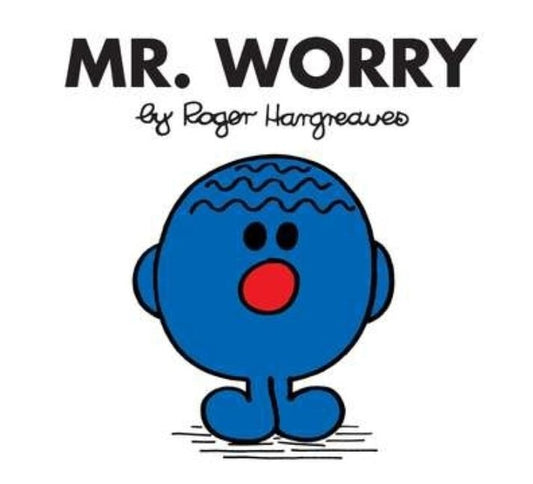 Mr. Worry by Hargreaves, Roger