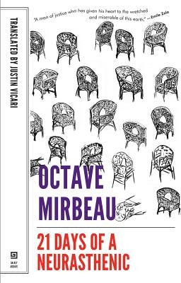 21 Days of a Neurasthenic by Mirbeau, Octave