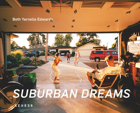 Suburban Dreams by Edwards, Beth Yarnelle
