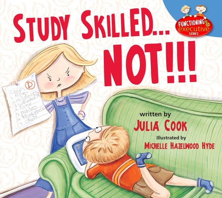 Study Skilled...Not!!! by Cook, Julia