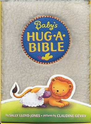 Baby's Hug-A-Bible: A Christmas Holiday Book for Kids by Lloyd-Jones, Sally