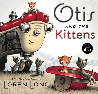 Otis and the Kittens by Long, Loren