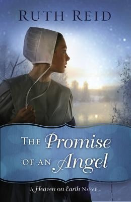 The Promise of an Angel by Reid, Ruth
