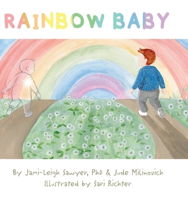 Rainbow Baby by Sawyer, Jami-Leigh