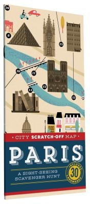 City Scratch-Off Map: Paris: A Sight-Seeing Scavenger Hunt by Henry de Tessan, Christina