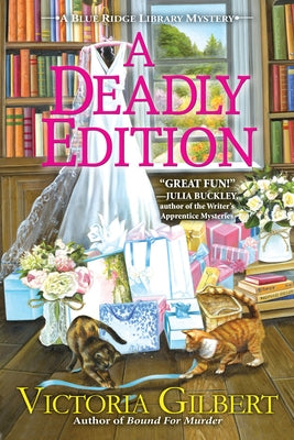 A Deadly Edition: A Blue Ridge Library Mystery by Gilbert, Victoria