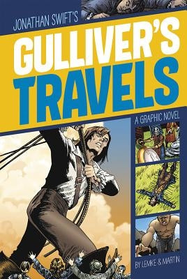 Gulliver's Travels: A Graphic Novel by Swift, Jonathan