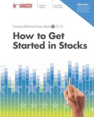 How to Get Started in Stocks by Wiley & Sons Inc