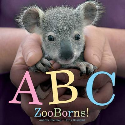 ABC Zooborns! by Bleiman, Andrew