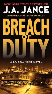 Breach of Duty: A J. P. Beaumont Novel by Jance, J. A.