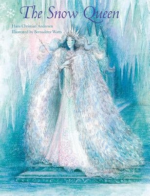The Snow Queen by Watts, Bernadette