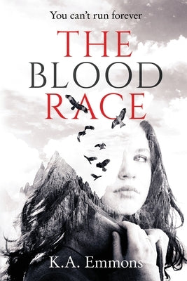 The Blood Race: (The Blood Race, Book 1) by Emmons, K. a.