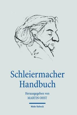 Schleiermacher Handbuch by Ohst, Martin