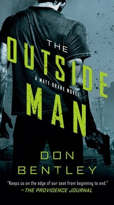 The Outside Man by Bentley, Don