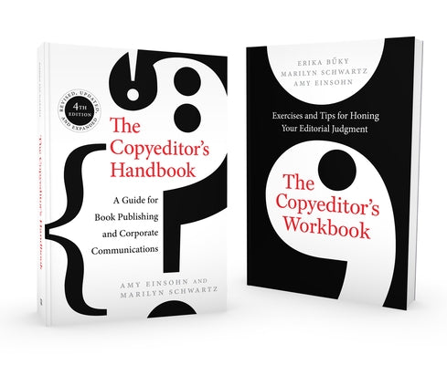 The Copyeditor's Handbook and Workbook: The Complete Set by Einsohn, Amy