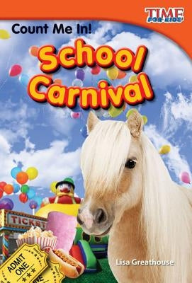 Count Me In! School Carnival by Greathouse, Lisa