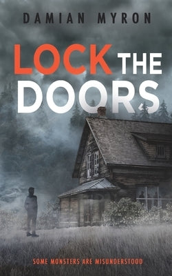 Lock the Doors by Myron, Damian