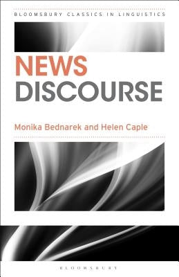 News Discourse by Bednarek, Monika