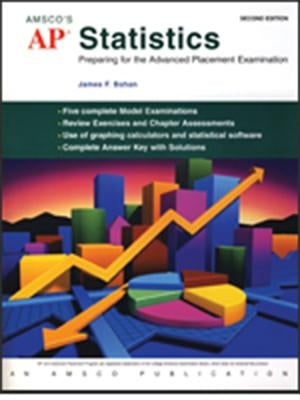 AP Statistics: Preparing for the Advanced Placement Examination by Bohan, James F.