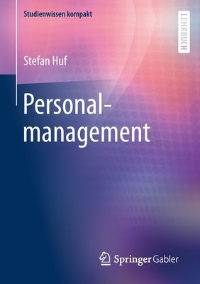 Personalmanagement by Huf, Stefan