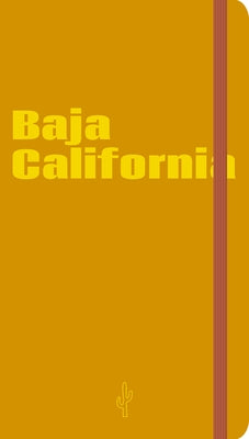 Baja California Visual Notebook by Godoy, Paulina