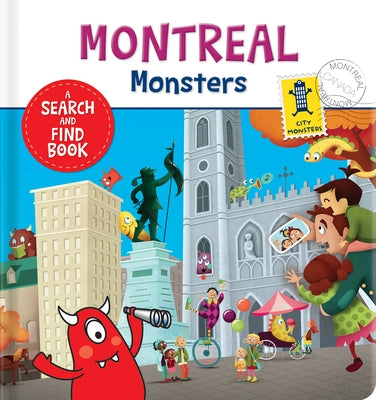 Montreal Monsters: A Search and Find Book by Paradis, Anne