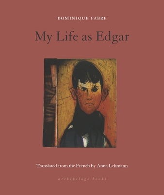 My Life as Edgar by Fabre, Dominique