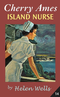 Cherry Ames, Island Nurse by Wells, Helen