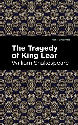 The Tragedy of King Lear by Shakespeare, William