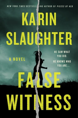 False Witness by Slaughter, Karin