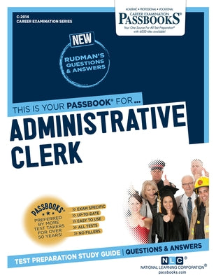 Administrative Clerk (C-2014): Passbooks Study Guide by Corporation, National Learning