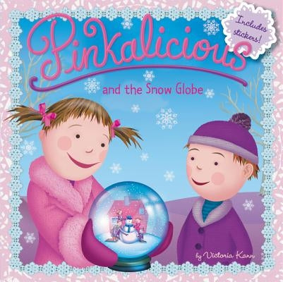 Pinkalicious and the Snow Globe: A Winter and Holiday Book for Kids by Kann, Victoria