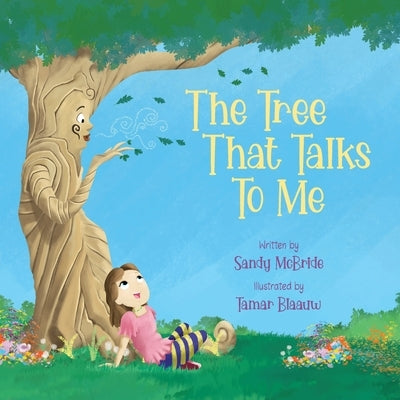 The Tree That Talks To Me by McBride, Sandy