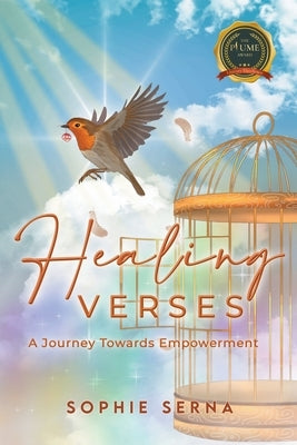 Healing Verses: A Journey Towards Empowerment by Serna, Sophie