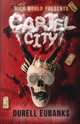 Cartel City by Eubanks, Durell J.