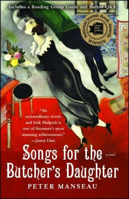 Songs for the Butcher's Daughter by Manseau, Peter