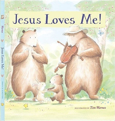 Jesus Loves Me! by Warnes, Tim