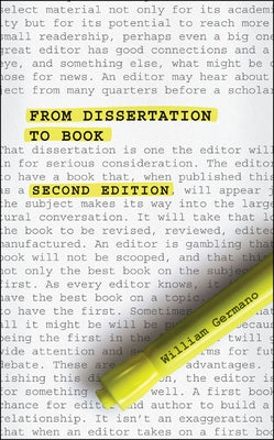 From Dissertation to Book, Second Edition by Germano, William