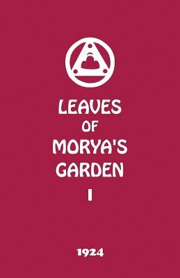 Leaves of Morya's Garden I: The Call by Society, Agni Yoga