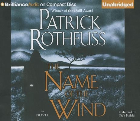 The Name of the Wind by Rothfuss, Patrick