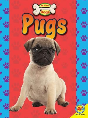 Pugs by Gray, Susan H.