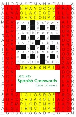 Spanish Crosswords: Level 1 by Rex, Lexis